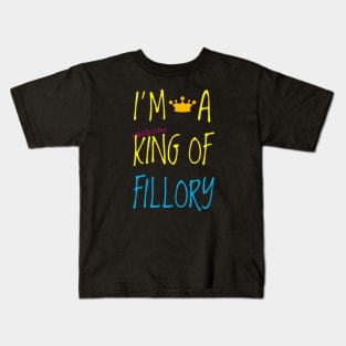 I'm a king of Fillory Kids T-Shirt
